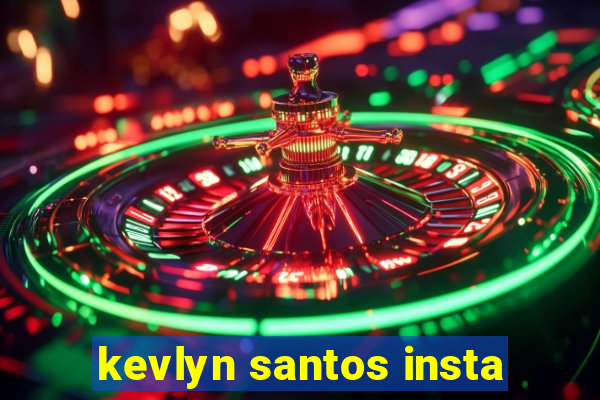 kevlyn santos insta